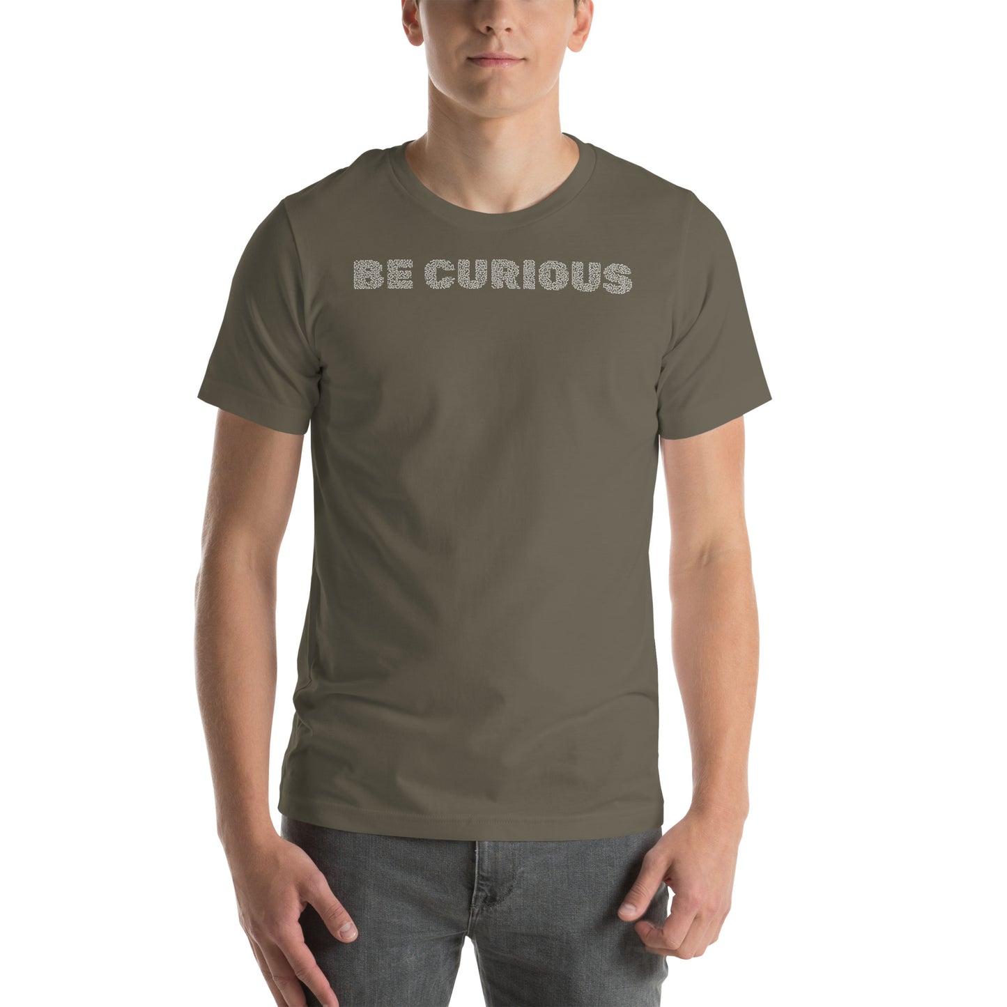 Be Curious Unisex t-shirt