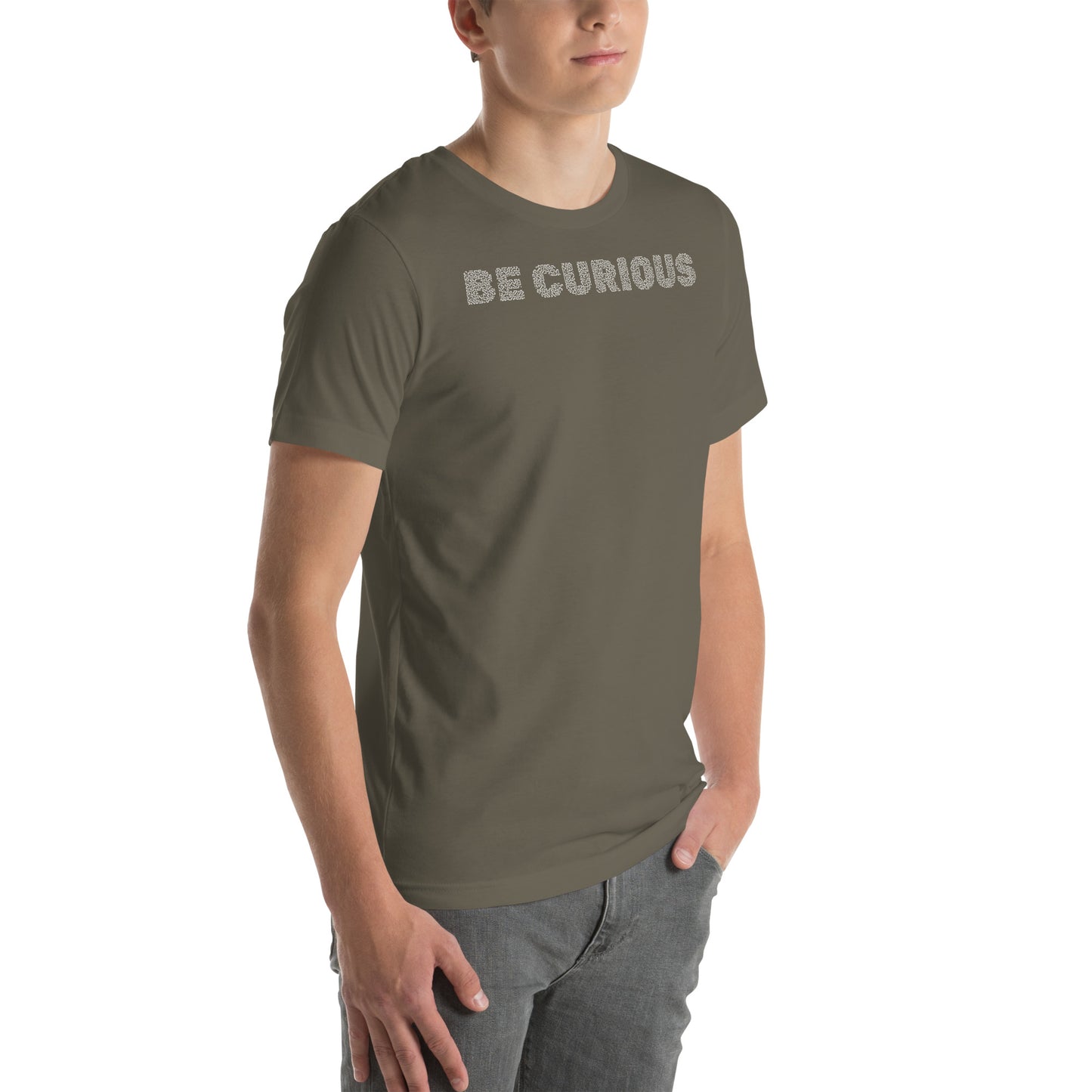 Be Curious Unisex t-shirt