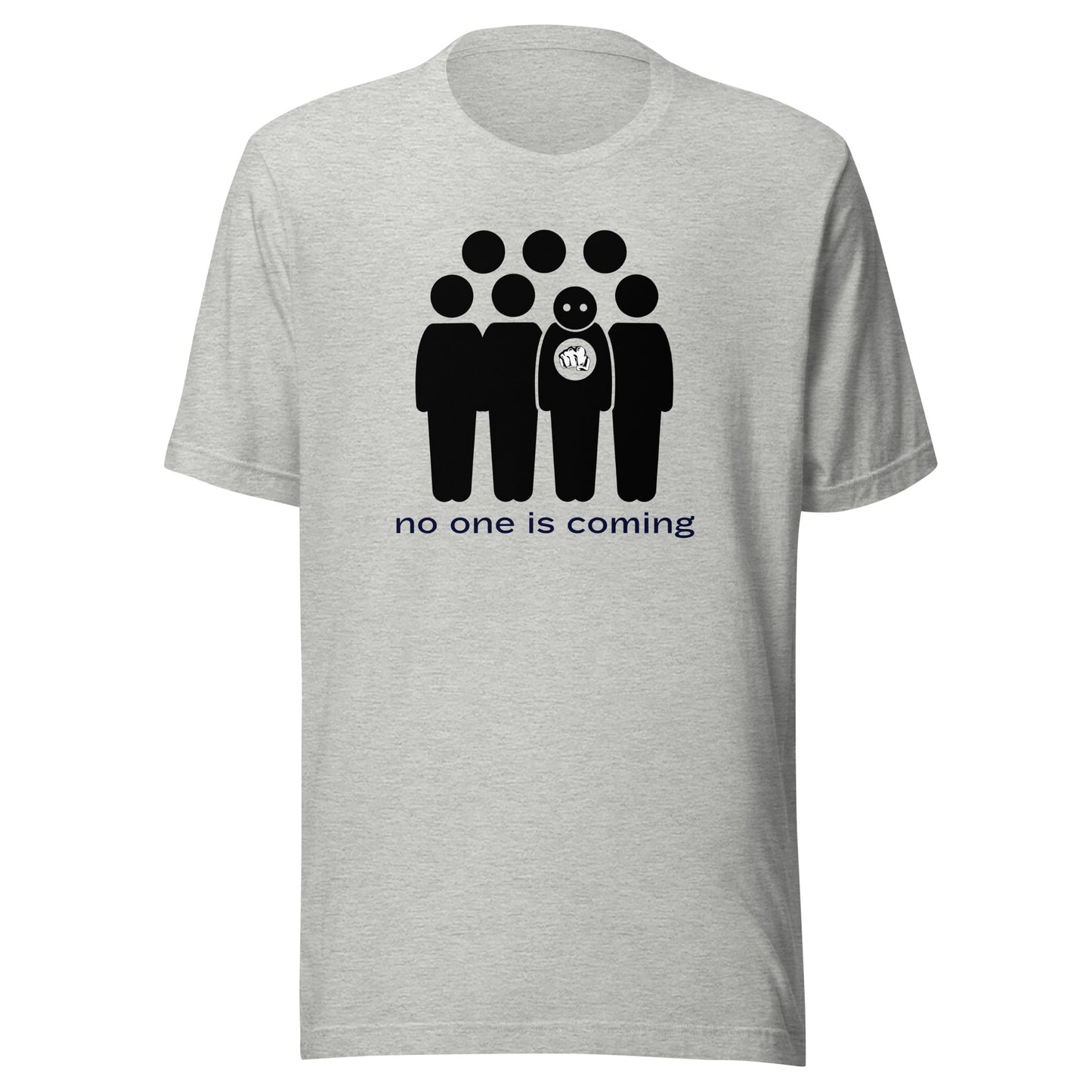 No One is Coming Stick Figures Unisex t-shirt