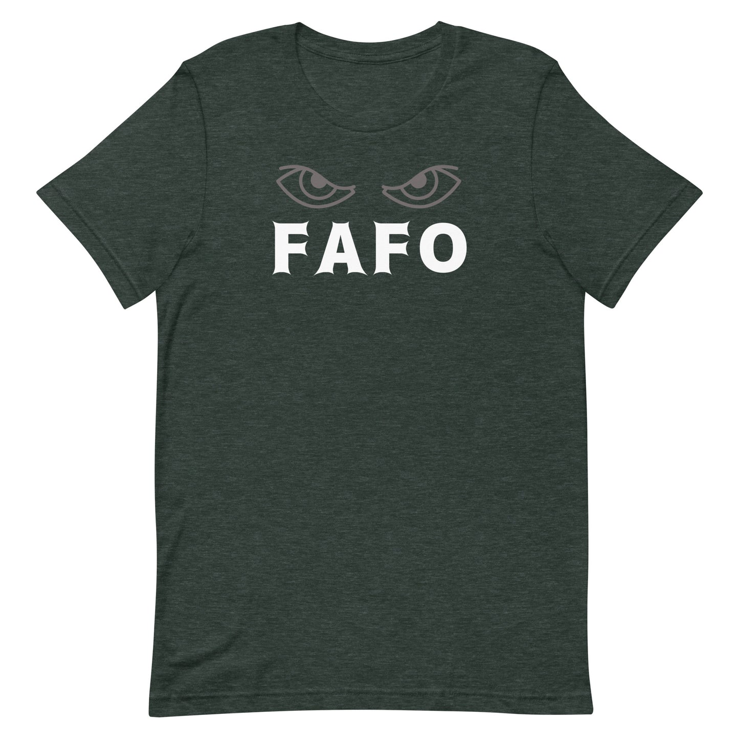 FAFO Eyes Unisex t-shirt