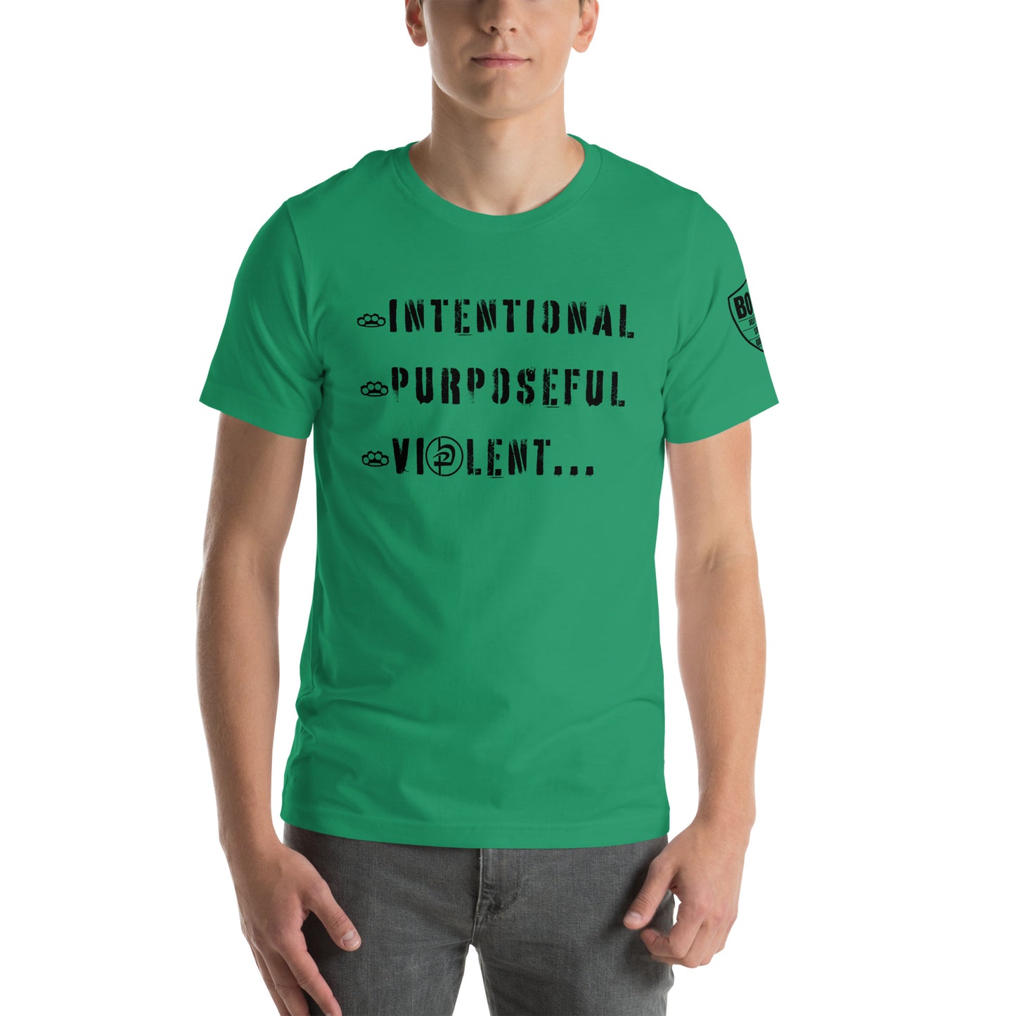 Intentional Purposeful Violent Front Unisex t-shirt