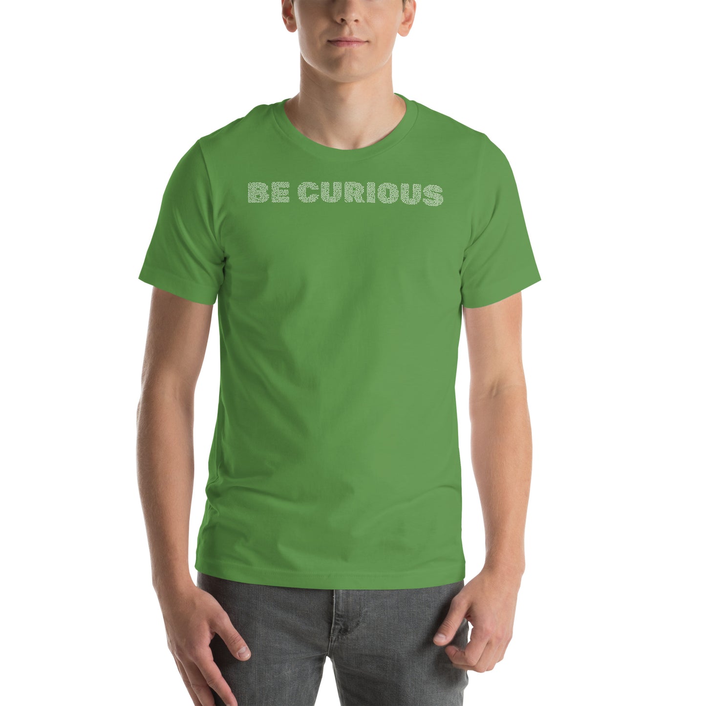 Be Curious Unisex t-shirt