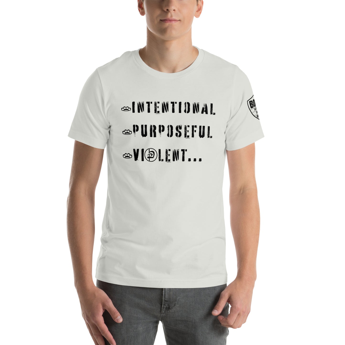 Intentional Purposeful Violent Front Unisex t-shirt