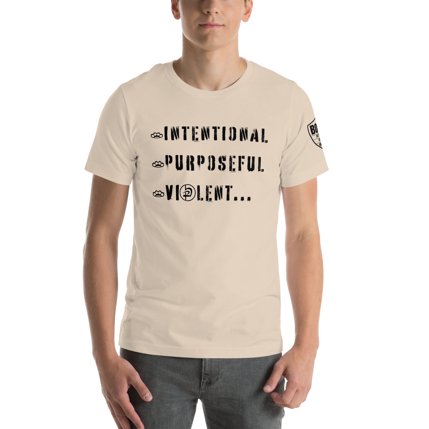 Intentional Purposeful Violent Front Unisex t-shirt