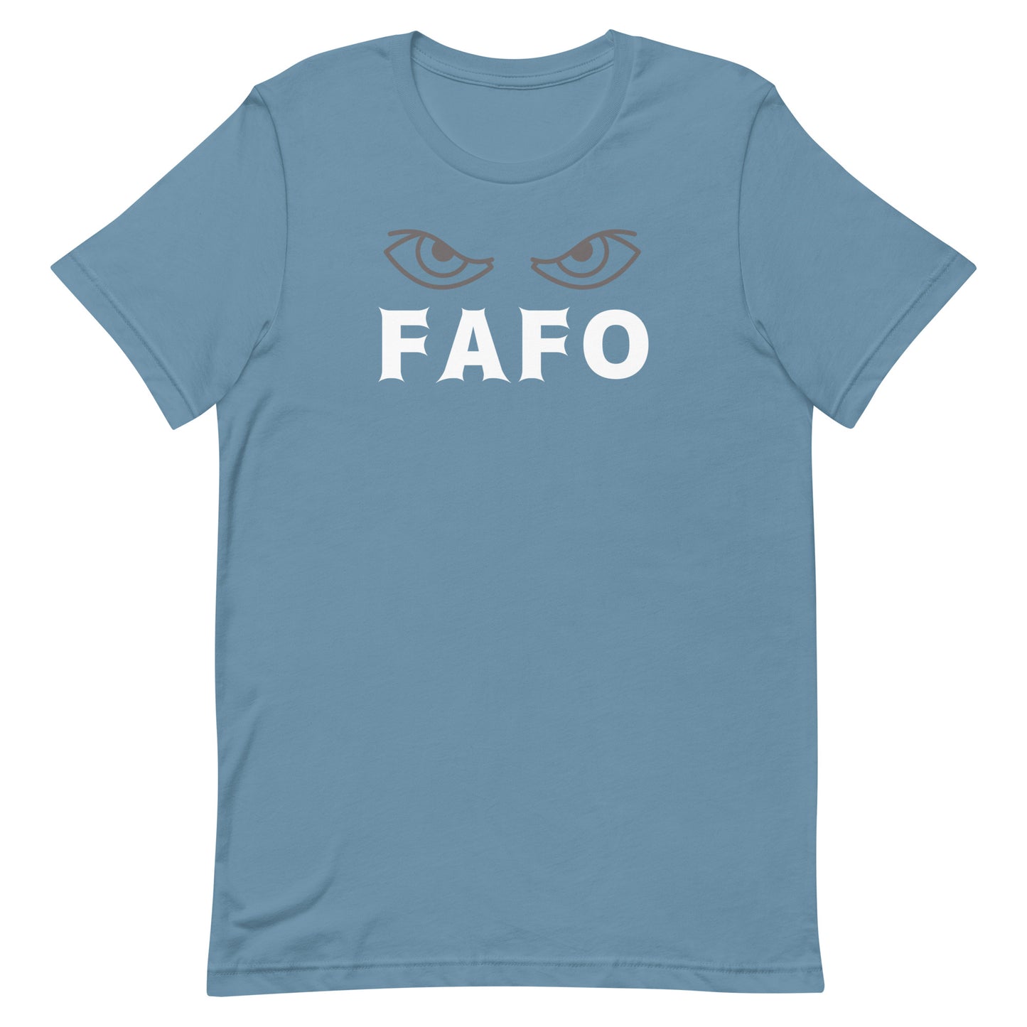 FAFO Eyes Unisex t-shirt